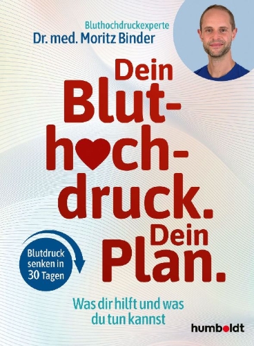 Buchcover und Innenansicht für das Buch: Dein Bluthochdruck. Dein Plan.