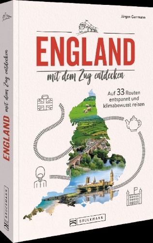 Buchcover und Innenansicht für das Buch: England mit dem Zug entdecken
