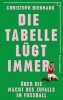 Buchcover und Innenansicht für das Buch: Die Tabelle lügt immer