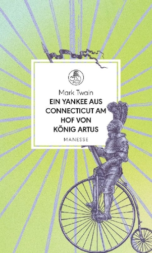Buchcover und Innenansicht für das Buch: A Connecticut Yankee in King Arthur's Court