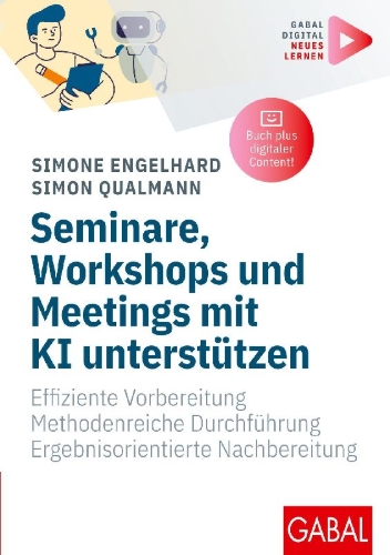 Buchcover und Innenansicht für das Buch: Seminare, Workshops und Meetings mit KI unterstützen