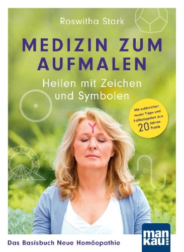 Buchcover und Innenansicht für das Buch: Medizin zum Aufmalen: Heilen mit Zeichen und Symbolen. Das Basisbuch Neue Homöopathie