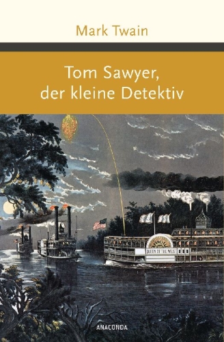 Buchcover und Innenansicht für das Buch: Tom Sawyer, Detective