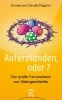 Buchcover und Innenansicht für das Buch: Auferstanden, oder?