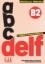 Buchcover und Innenansicht für das Buch: abc DELF B2