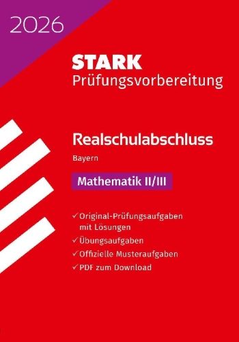 Buchcover und Innenansicht für das Buch: STARK Mathematik II/III - Realschulabschluss 2026 Bayern - Prüfungsvorbereitung