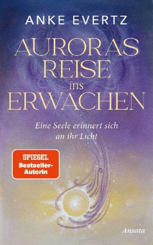 Buchcover und Innenansicht für das Buch: Auroras Reise ins Erwachen