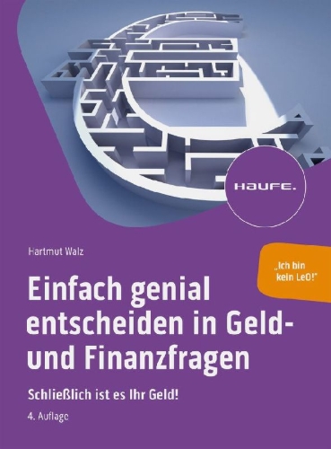 Buchcover und Innenansicht für das Buch: Einfach genial entscheiden in Geld- und Finanzfragen