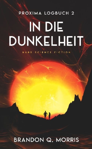 Buchcover und Innenansicht für das Buch: Proxima-Logbuch 2: In die Dunkelheit