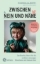 Buchcover und Innenansicht für das Buch: Zwischen Nein und Nähe