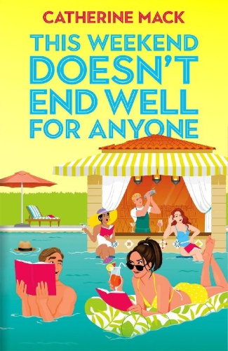Buchcover und Innenansicht für das Buch: This Weekend Doesn't End Well for Anyone