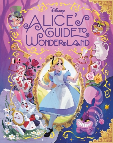 Buchcover und Innenansicht für das Buch: Alice's Guide to Wonderland (Disney Alice in Wonderland)