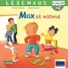 Buchcover und Innenansicht für das Buch: LESEMAUS 153: Max ist wütend