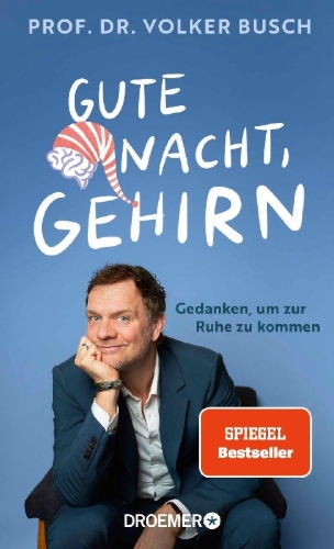 Buchcover und Innenansicht für das Buch: Gute Nacht, Gehirn