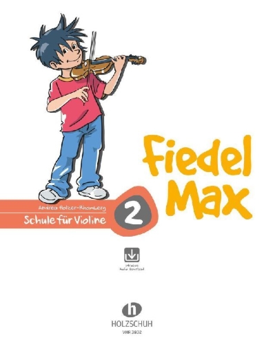 Buchcover und Innenansicht für das Buch: Fiedel-Max für Violine - Schule, Band 2