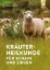 Buchcover und Innenansicht für das Buch: Kräuterheilkunde für Schafe und Ziegen