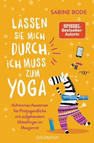 Buchcover und Innenansicht für das Buch: Lassen Sie mich durch, ich muss zum Yoga