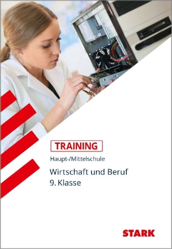 Buchcover und Innenansicht für das Buch: Training Haupt-/Mittelschule - Arbeit, Wirtschaft, Technik 9. Klasse