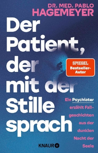 Buchcover und Innenansicht für das Buch: Der Patient, der mit der Stille sprach