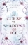 Buchcover und Innenansicht für das Buch: A Curse of Shadows and Ice