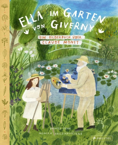 Buchcover und Innenansicht für das Buch: Ella im Garten von Giverny
