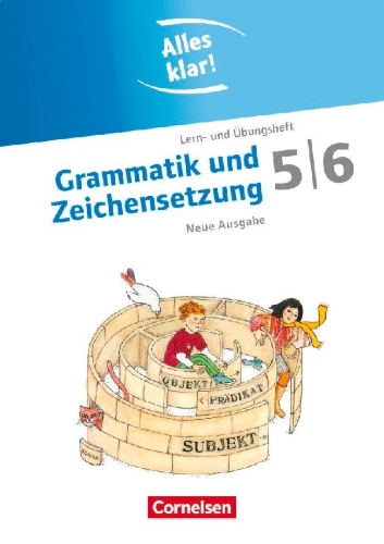 Buchcover und Innenansicht für das Buch: Alles klar! Deutsch. Sekundarstufe I 5./6. Schuljahr. Grammatik und Zeichensetzung