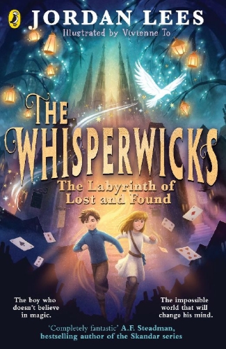 Buchcover und Innenansicht für das Buch: The Whisperwicks: The Labyrinth of Lost and Found