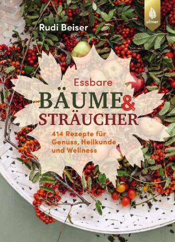 Buchcover und Innenansicht für das Buch: Essbare Bäume und Sträucher