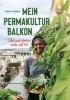 Buchcover und Innenansicht für das Buch: Mein Permakultur-Balkon