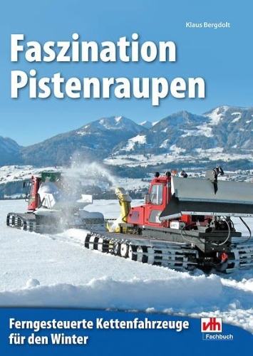 Buchcover und Innenansicht für das Buch: Faszination Pistenraupen