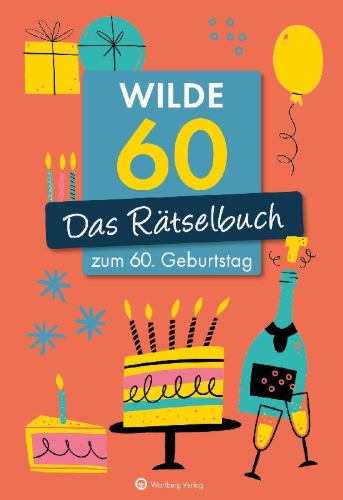 Buchcover und Innenansicht für das Buch: Wilde 60! Das Rätselbuch zum 60. Geburtstag