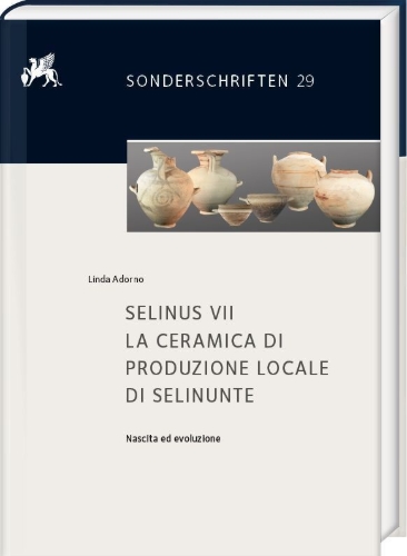 Buchcover und Innenansicht für das Buch: Selinus VII. La ceramica di produzione locale di Selinunte