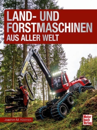 Buchcover und Innenansicht für das Buch: Land- und Forstmaschinen aus aller Welt