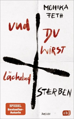 Buchcover und Innenansicht für das Buch: Und du wirst lächelnd sterben