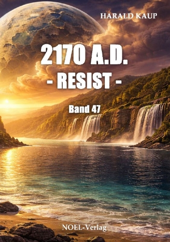 Buchcover und Innenansicht für das Buch: 2170 A.D. - Resist -