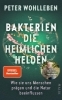 Buchcover und Innenansicht für das Buch: Bakterien - die heimlichen Helden