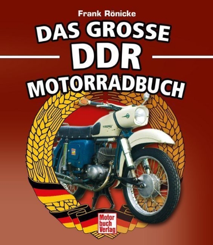 Buchcover und Innenansicht für das Buch: Das große DDR Motorrad Buch