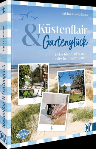 Buchcover und Innenansicht für das Buch: Küstenflair und Gartenglück
