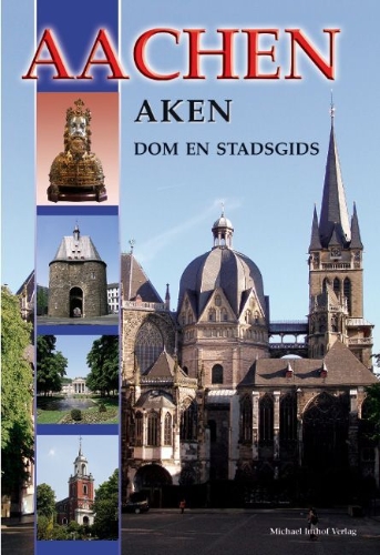 Buchcover und Innenansicht für das Buch: Aachen - Aken - Dom en Stadsgids