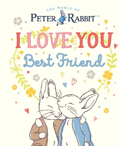 Buchcover und Innenansicht für das Buch: Peter Rabbit I Love You Best Friend