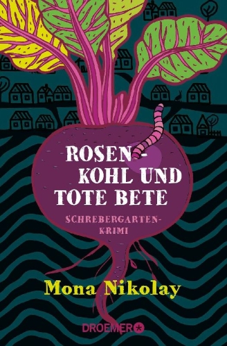 Buchcover und Innenansicht für das Buch: Rosenkohl und tote Bete