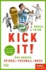 Buchcover und Innenansicht für das Buch: Kick it!