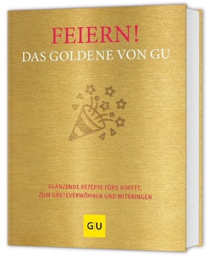 Buchcover und Innenansicht für das Buch: Feiern! Das Goldene von GU