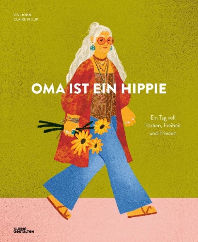 Buchcover und Innenansicht für das Buch: Oma ist ein Hippie