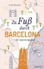 Buchcover und Innenansicht für das Buch: Zu Fuß durch Barcelona