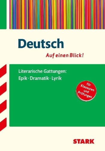 Buchcover und Innenansicht für das Buch: Deutsch - auf einen Blick! Gattungen: Epik, Dramatik und Lyrik