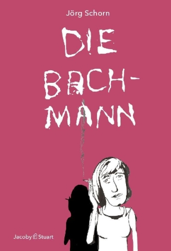 Buchcover und Innenansicht für das Buch: Die Bachmann
