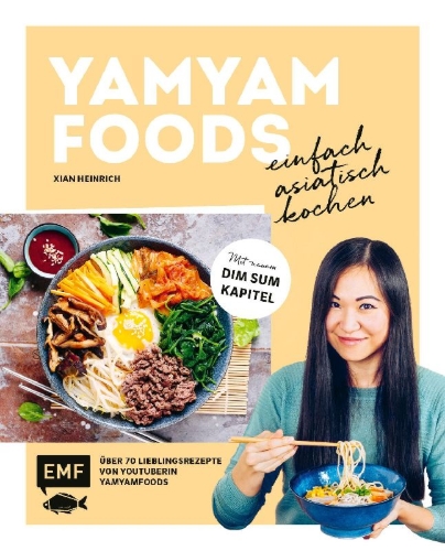 Buchcover und Innenansicht für das Buch: Yamyamfoods - Einfach asiatisch kochen