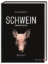 Buchcover und Innenansicht für das Buch: SCHWEIN: von Kopf bis Fuß
