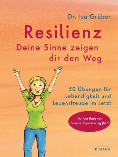 Buchcover und Innenansicht für das Buch: Resilienz - Deine Sinne zeigen dir den Weg